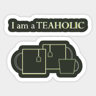 Teaholic-tea drinker Sticker